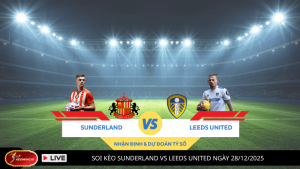 Soi Kèo Sunderland vs Leeds United