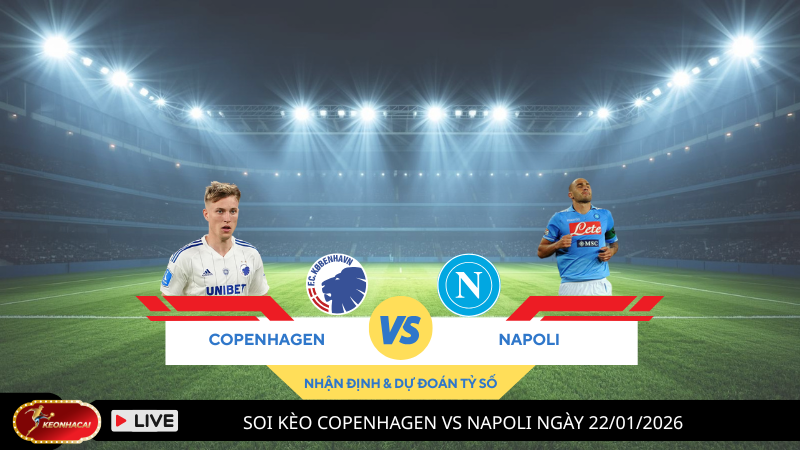 Soi kèo Copenhagen vs Napoli